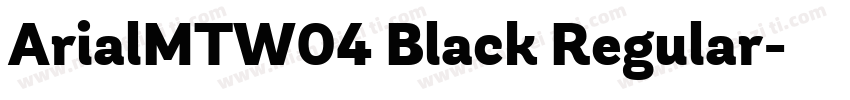 ArialMTW04 Black Regular字体转换